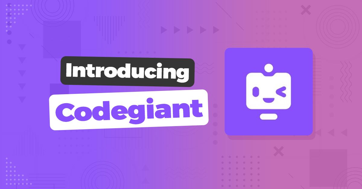 Introducing Codegiant