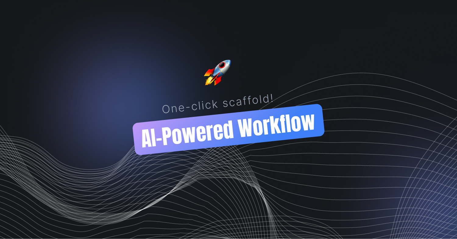 Introducing the AI-Powered Workflow