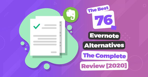 The Best 76 Evernote Alternatives — The Complete Review [2020]