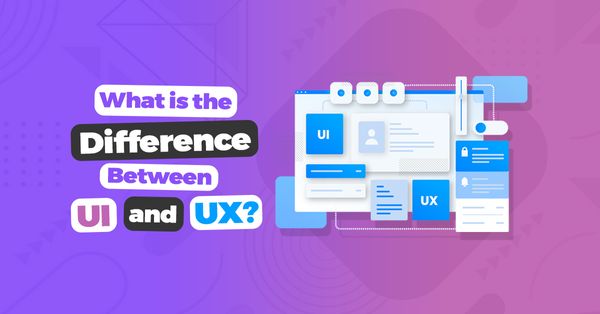 What is the Difference Between UI and UX?
